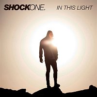 ShockOne – In This Light EP