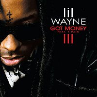 Lil Wayne, T-Pain – Got Money [Edited Version]