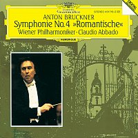 Wiener Philharmoniker, Claudio Abbado – Bruckner: Symphony No.4 "Romantic"