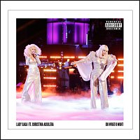 Lady Gaga, Christina Aguilera – Do What U Want