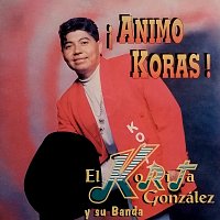El Korita González Y Su Banda – Animo Koras