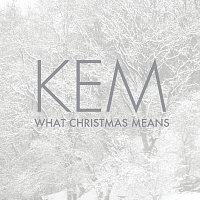 Kem – What Christmas Means
