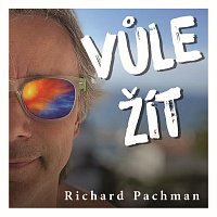 Přední strana obalu CD Vůle žít