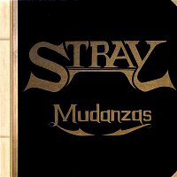 Stray – Mudanzas