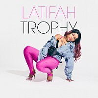 Latifah – Trophy