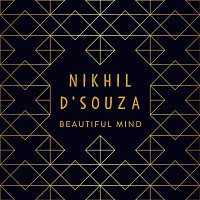 Nikhil D'Souza – Beautiful Mind