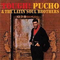 Pucho And The Latin Soul Brothers – Tough!