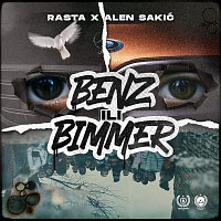 Rasta, Alen Sakić – Benz ili Bimmer