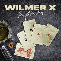 Wilmer X – Fem pa handen
