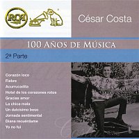 César Costa – RCA 100 Anos de Música - Segunda Parte