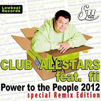 Club Allstars, Fii – Power to the People 2012 - Special Remix Edition (feat. fii)