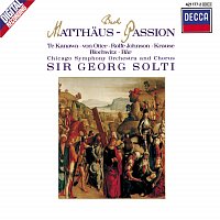Chicago Symphony Chorus, Chicago Symphony Orchestra, Sir Georg Solti – Bach, J.S. St. Matthew Passion - Arias & Choruses