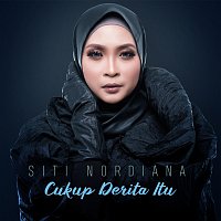 Siti Nordiana – Cukup Derita Itu