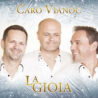 La Gioia – Čaro Vianoc CD