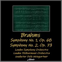 Brahms: Symphony NO. 1, OP. 68 - Symphony NO. 2, OP. 73