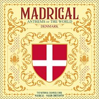 Corul National de Camera Madrigal - Marin Constantin, Anna Ungureanu – Der er et yndigt land (Arr. Ungureanu for Choir) [Anthems of the World - Denmark]