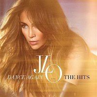 Jennifer Lopez – Dance Again...The Hits