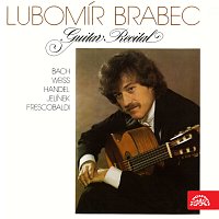 Lubomír Brabec – Kytarový recitál /Bach, Frescobaldi,Jelínek,Weiss,Händel/