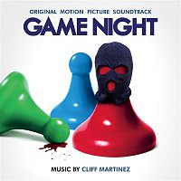 Cliff Martinez – Game Night (Original Motion Picture Soundtrack)