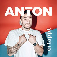 Anton – ertappt