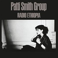Patti Smith Group – Radio Ethiopia