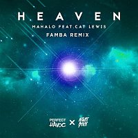 Mahalo – Heaven (feat. Cat Lewis) [Famba Remix]