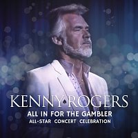 Přední strana obalu CD Kenny Rogers: All In For The Gambler – All-Star Concert Celebration [Live]
