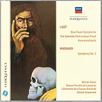 Werner Krenn, Choeur Pro Arte de Lausanne, Orchestre de la Suisse Romande – Liszt: Eine Faust-Symphonie; Magnard: Symphony No.3