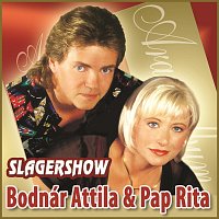 Bodnár Attila, Pap Rita – Slágershow