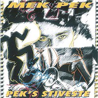 Mek Pek & The Allrights – Pek's Stiveste