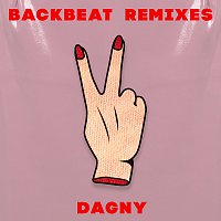 Dagny – Backbeat [Remixes]