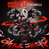 Knife Party & Tom Morello – Battle Sirens (Live Version)