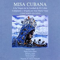 Misa cubana a la Virgen de la Caridad (Remasterizado)