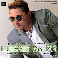 Leg Bina Peg (feat. Rana Shaad)