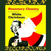 Rosemary Clooney – Irving Berlin's White Christmas (Expanded, HD Remastered)