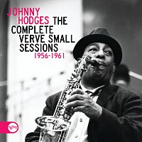 Johnny Hodges – The Complete Verve Small Sessions 1956 - 1961
