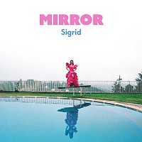 Sigrid – Mirror
