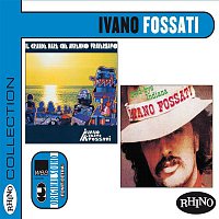 Ivano Fossati – Collection: Ivano Fossati [ll grande mare che avremmo traversato & Good-bye Indiana]