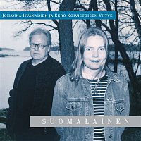 Johanna Iivanainen &  Eero Koivistoisen yhtye – Suomalainen