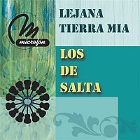 Los De Salta – Lejana Tierra Mía