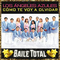 Los Ángeles Azules – Como Te Voy A Olvidar [Baile Total]