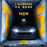 L'Algerino – Va Bene [Extrait de la BOF de "Taxi 5"]