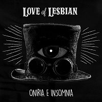 Love of Lesbian – Oniria e insomnia (En directo)