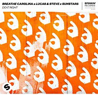 Breathe Carolina x Lucas & Steve x Sunstars – Do It Right