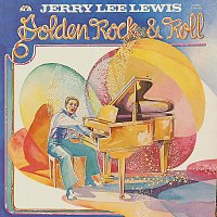 Jerry Lee Lewis – Golden Rock and Roll