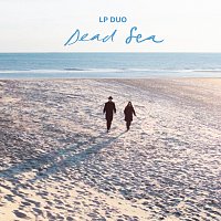 LP Duo – Dead Sea