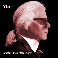 Peter von the Sirs – Du