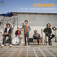 D'MASIV – Lelaki Pantang Menyerah