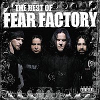 Fear Factory – The Best of Fear Factory