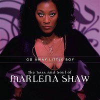 Marlena Shaw – Go Away Little Boy: The Sass And Soul Of Marlena Shaw
